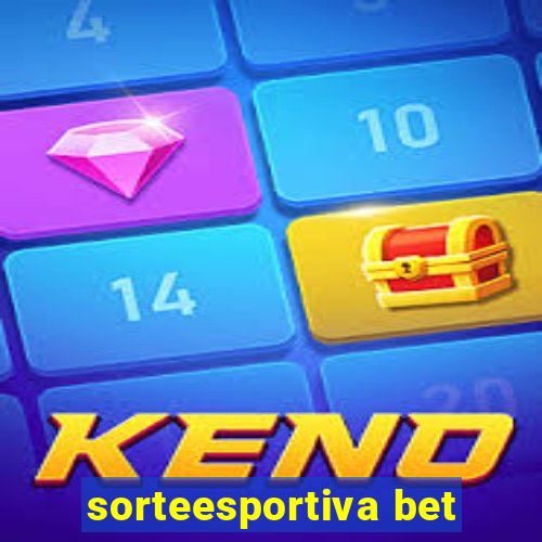 sorteesportiva bet